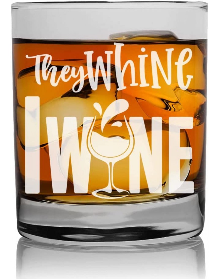 Verre à brandy personnalisé pour homme 270 ml avec texte gravé : « They Whine I Wine » - BNA84FXUC